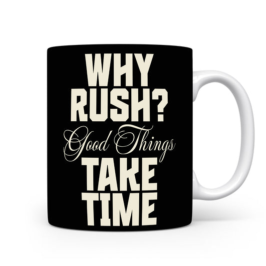 Hrnek s motivačním citátem – Good Things Take Time