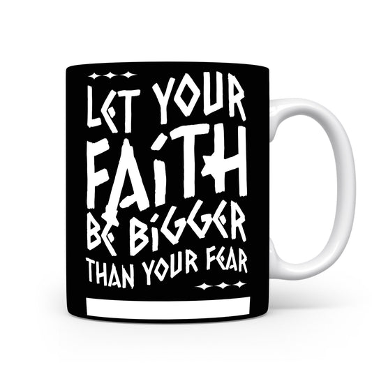 Hrnek s motivačním citátem – Let Your Faith