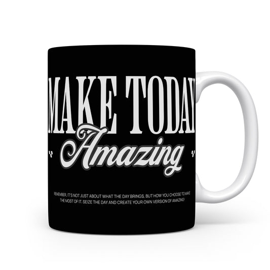 Hrnek s motivačním citátem – Make Today Amazing