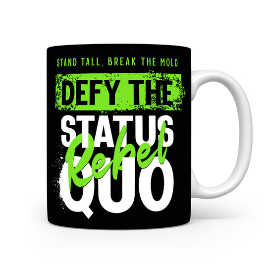 Hrnek s motivačním citátem – Defy the Status Quo