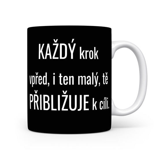 Motivační hrnek – KAŽDÝ krok vpřed