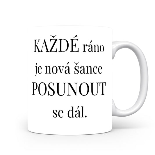 Motivační hrnek – KAŽDÉ ráno