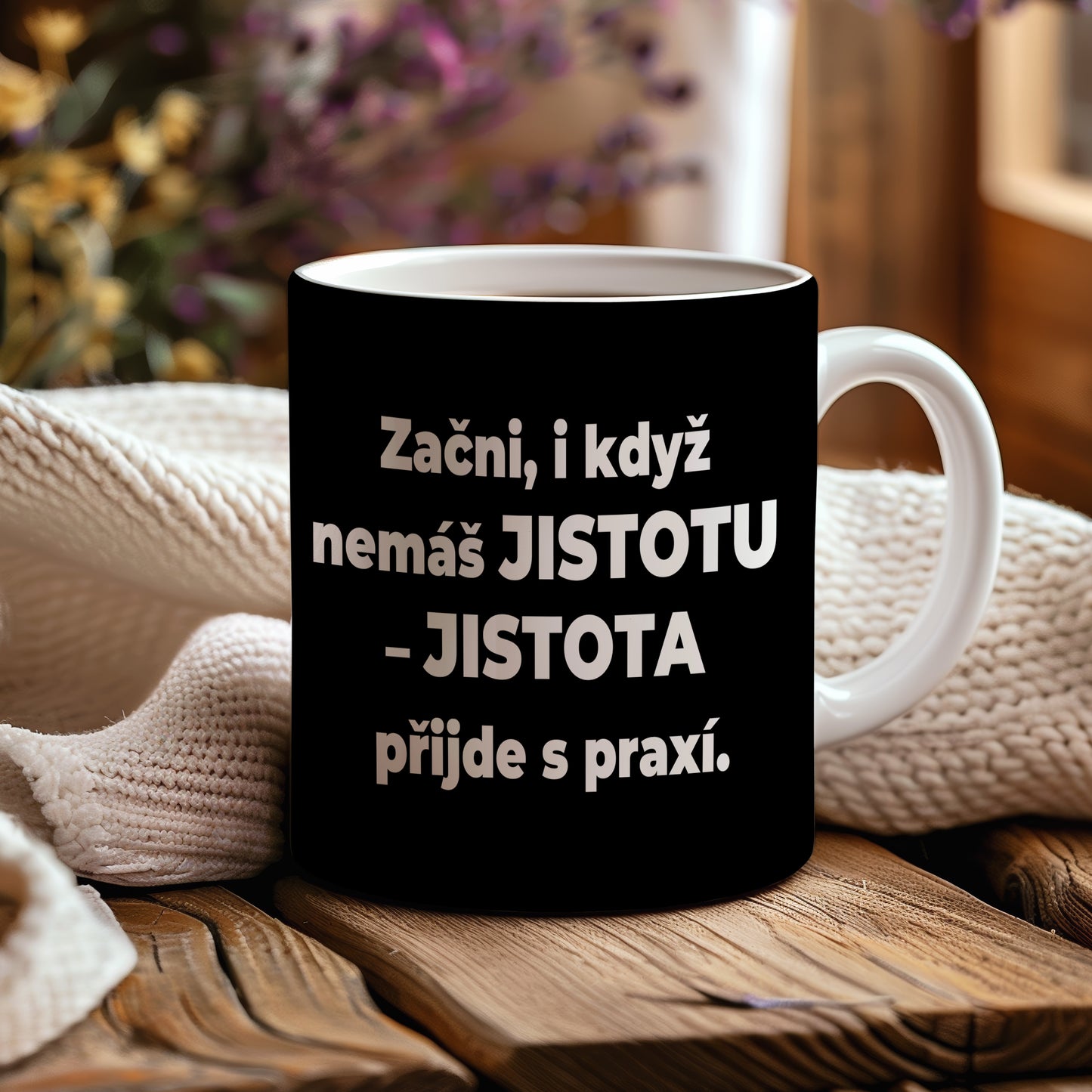 Motivační hrnek – JISTOTA přijde s praxí