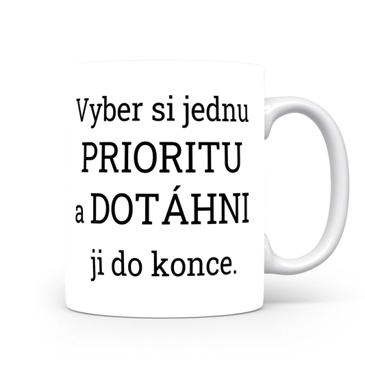 Motivační hrnek – Vyber si jednu PRIORITU