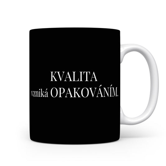 Motivační hrnek – KVALITA vzniká