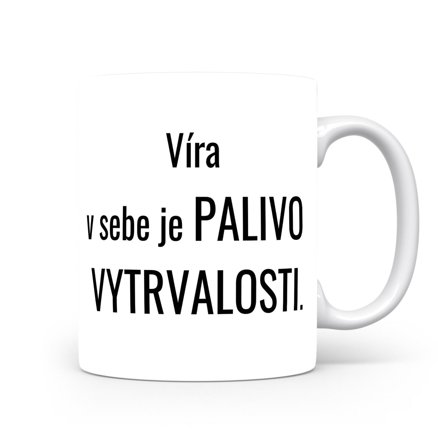 Motivační hrnek – Víra v sebe – zvýrazněná typografie