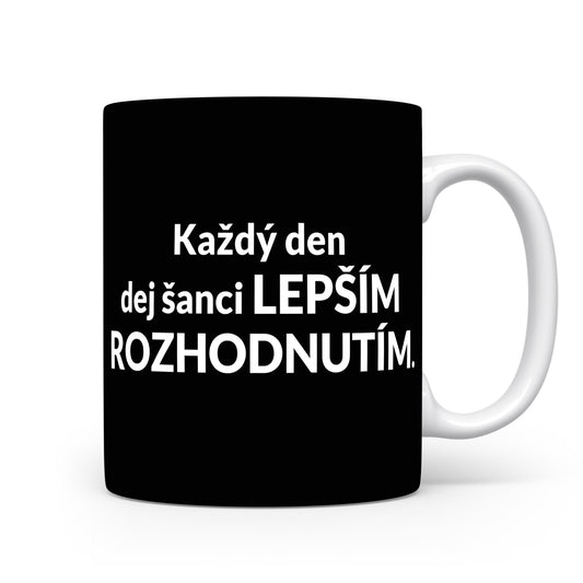 Motivační hrnek – dej šanci lepším rozhodnutím