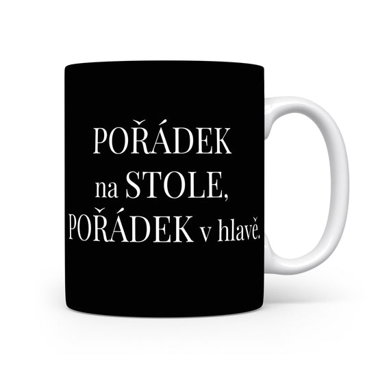 Motivační hrnek – POŘÁDEK na STOLE