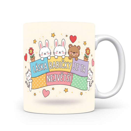 Hrnek s králíčky, medvídkem a nápisem LÁSKA BABIČKY JE TA NEJVĚTŠÍ.