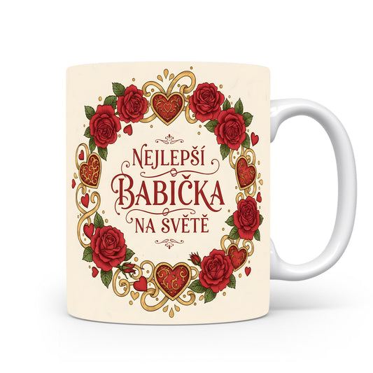 Hrnek s červenými růžemi a zlatými srdci pro nejlepší babičku na světě.