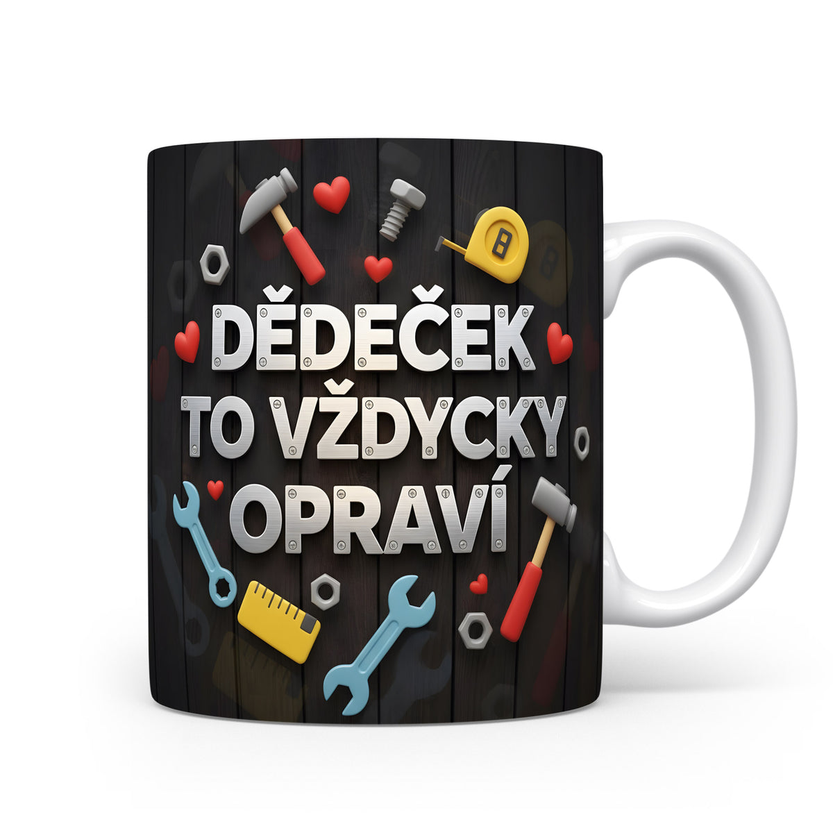 Hrnek s nápisem DĚDEČEK TO VŽDYCKY OPRAVÍ, obklopený nářadím a srdci.