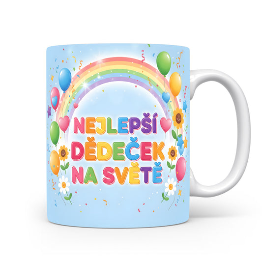 Hrnek s nápisem NEJLEPŠÍ DĚDEČEK NA SVĚTĚ, duhou a balónky.