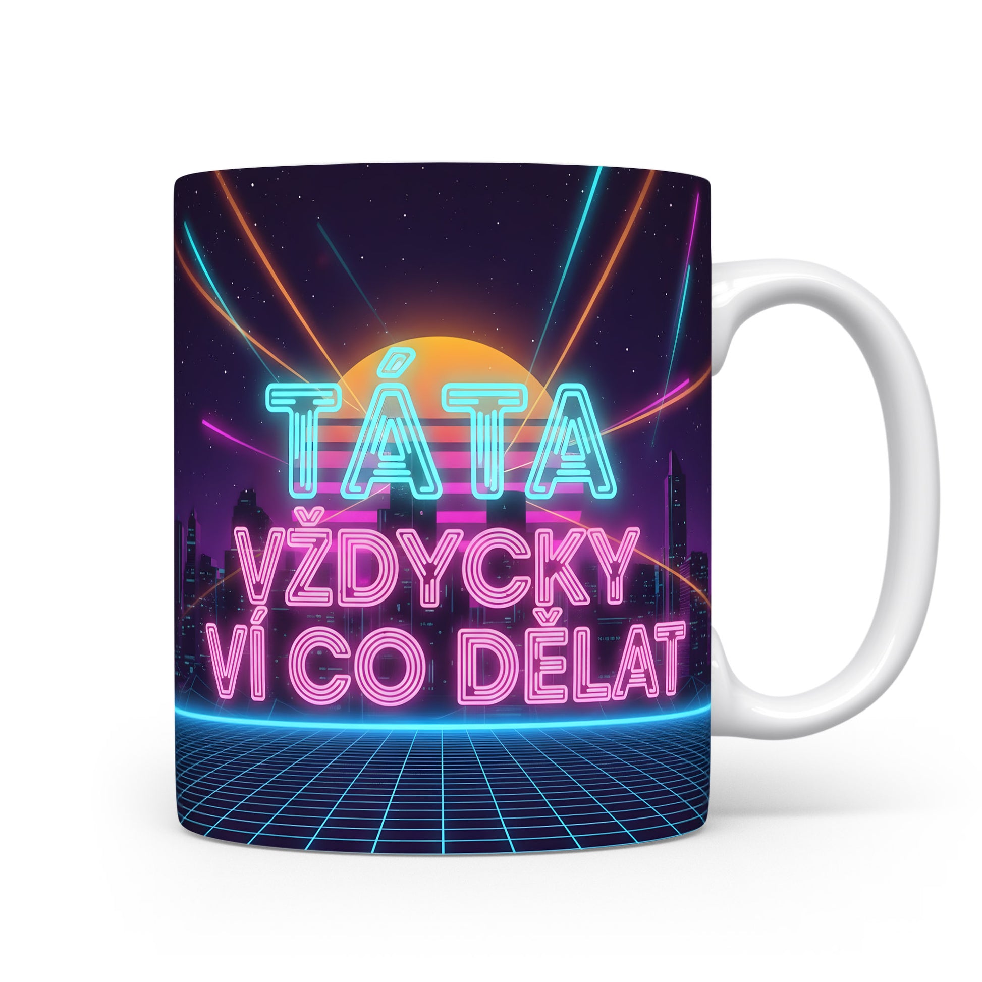 Hrnek s neonovým nápisem TÁTA VŽDYCKY VÍ CO DĚLAT na moderním pozadí.