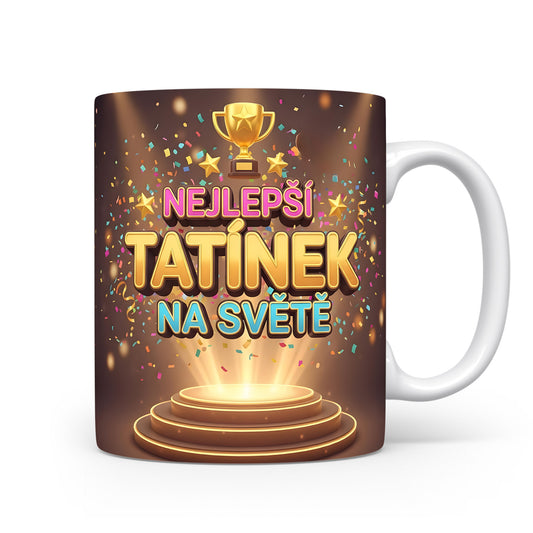 Hrnek s nápisem 'NEJLEPŠÍ TATÍNEK NA SVĚTĚ', trofejí a konfetami.