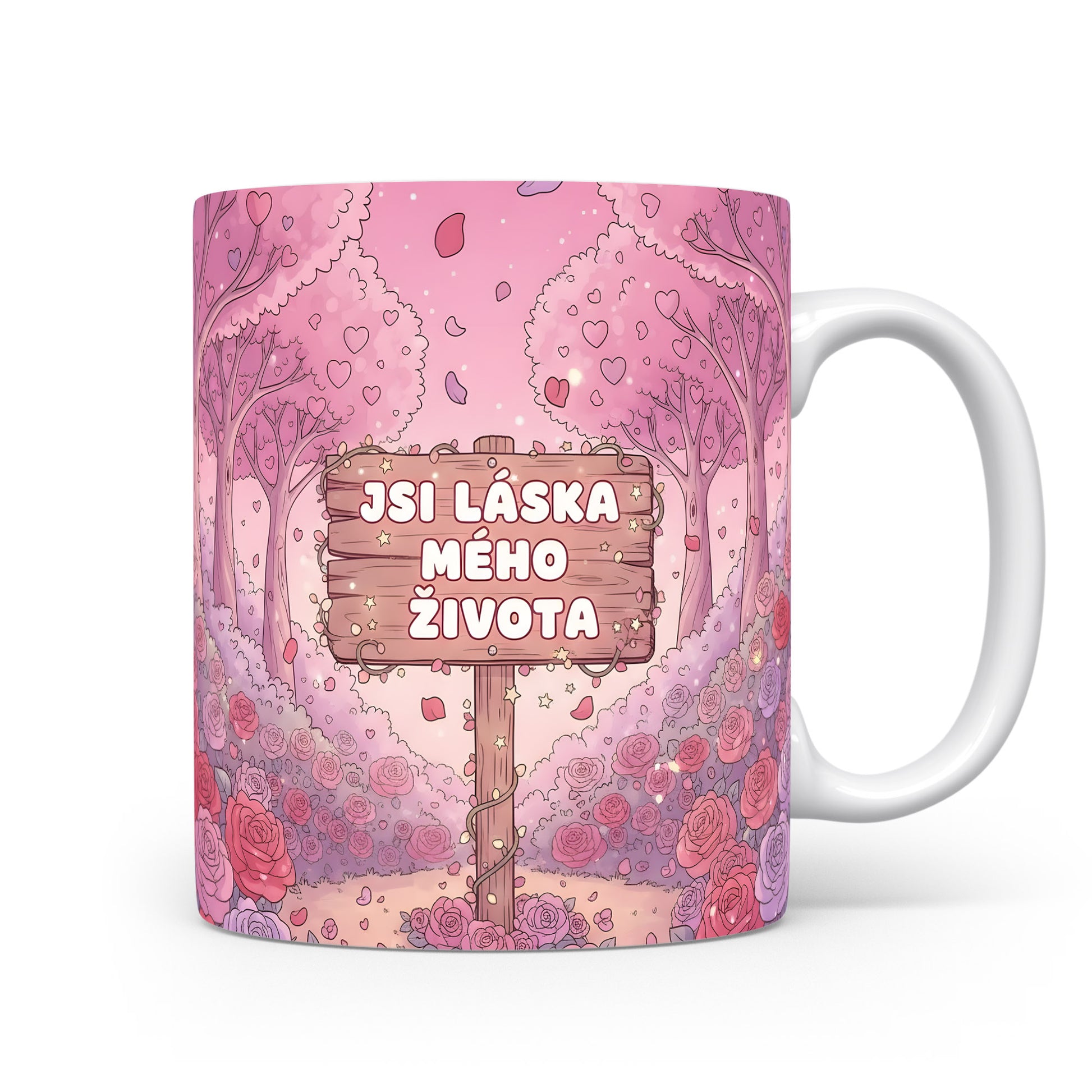 Růžový hrnek s nápisem 'JSI LÁSKA MÉHO ŽIVOTA' a romantickými motivy.