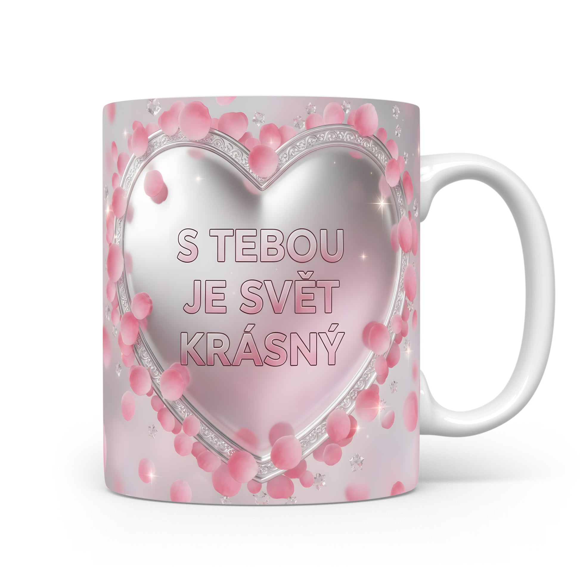 Růžový a stříbrný hrnek s nápisem S TEBOU JE SVĚT KRÁSNÝ a motivem srdce.
