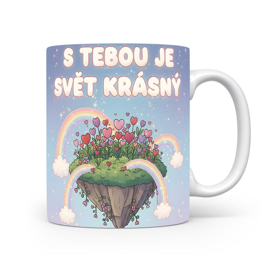 Hrnek s motivem srdcí, duhy a nápisem 'S tebou je svět krásný'.