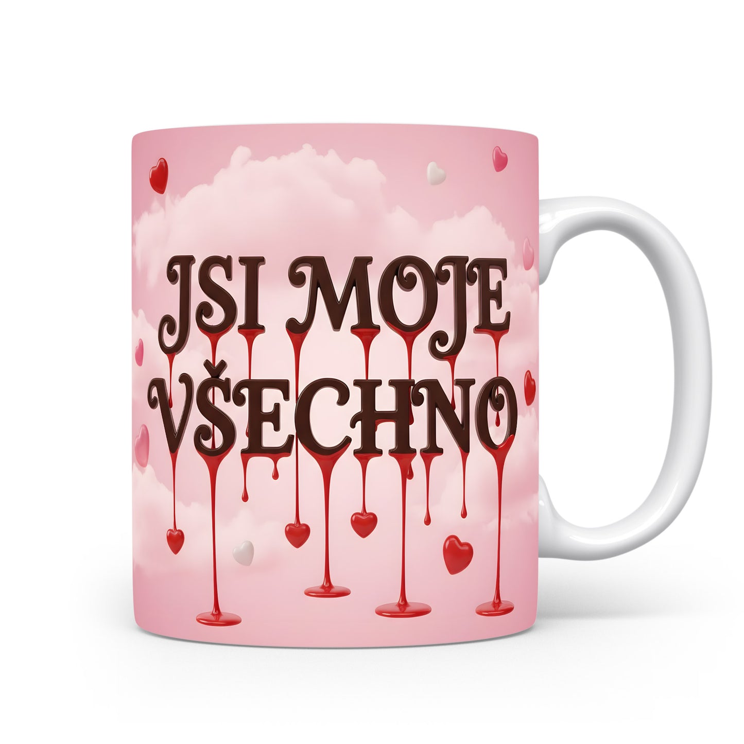 Růžový hrnek s nápisem JSI MOJE VŠECHNO a motivem srdcí.