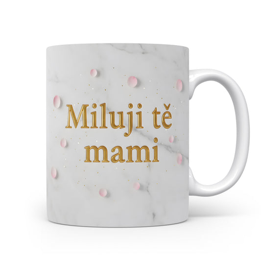Hrnek Miluji tě mami – zlaté tečky na mramorovém pozadí s růžovými puntíky – varianta 11