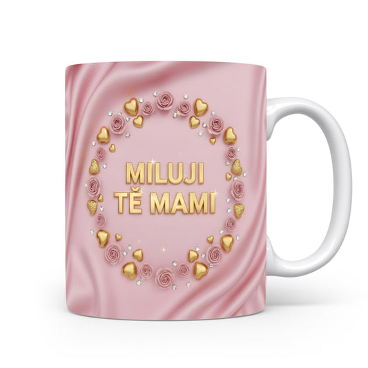 Hrnek Miluji tě mami – zlatá srdce a růže na hedvábném pozadí – varianta 11