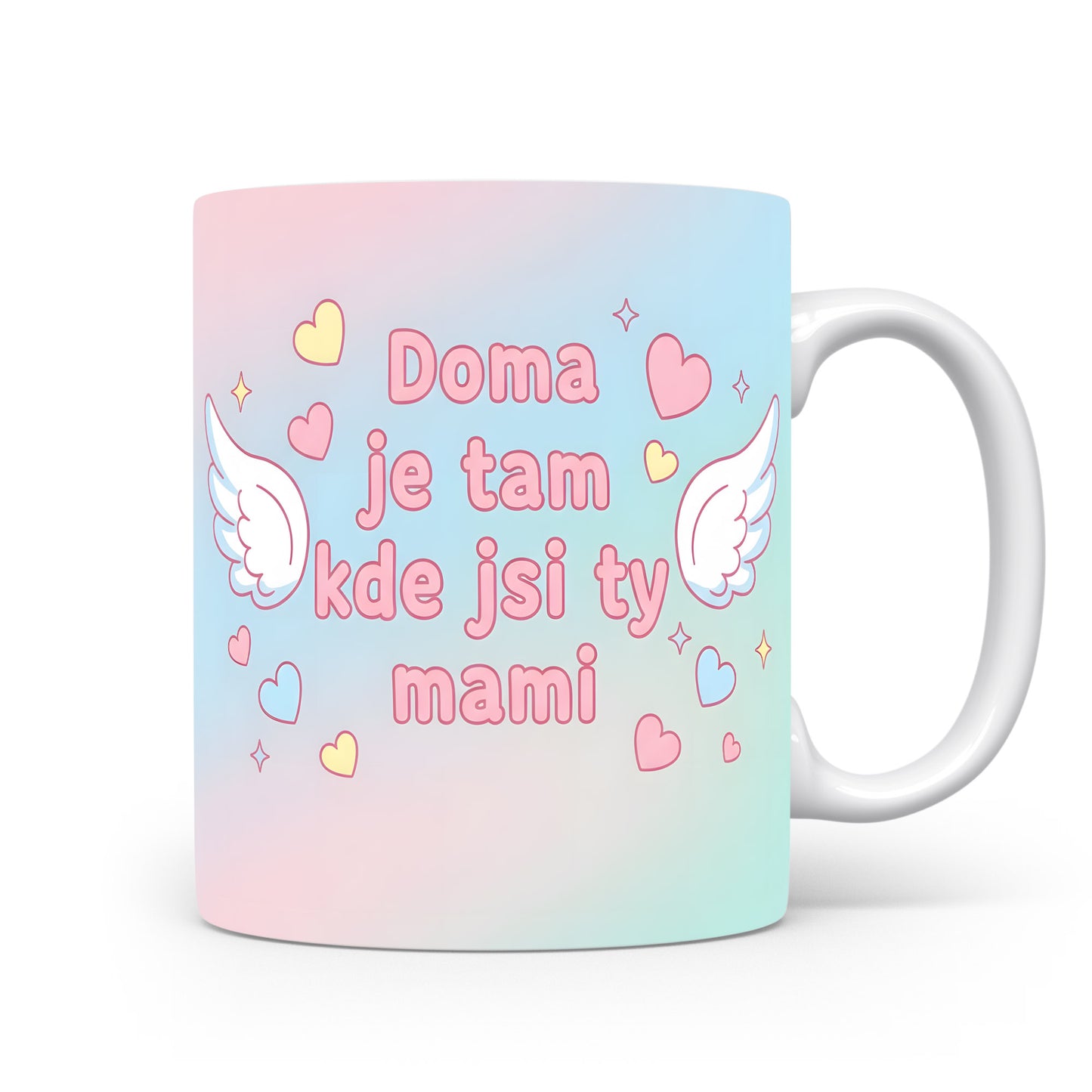 Hrnek Doma je tam kde jsi ty mami – pastelová křídla a srdíčka na jemném gradientu – varianta 11