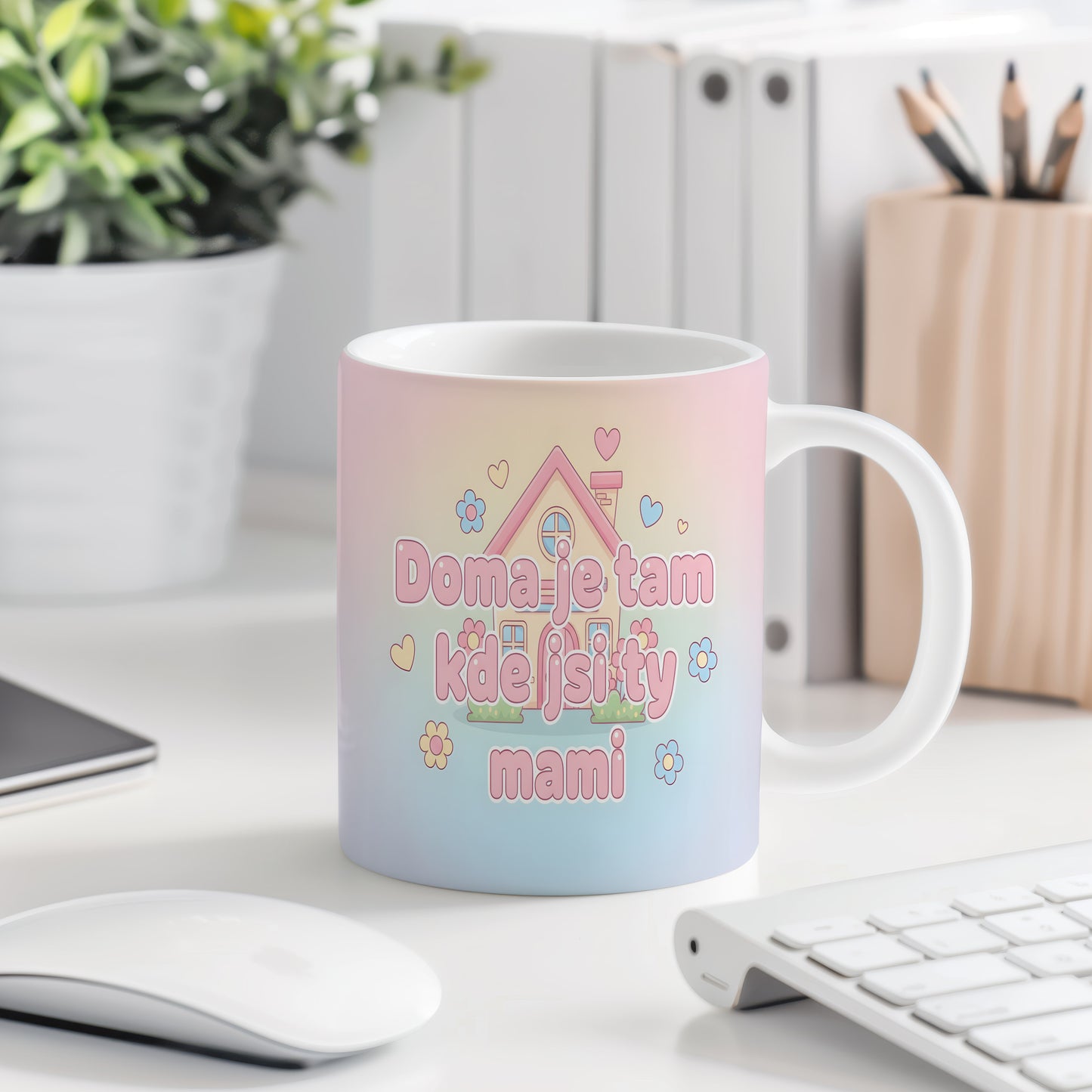 Hrnek Doma je tam kde jsi ty mami – pastelový domeček a srdíčka – varianta 77