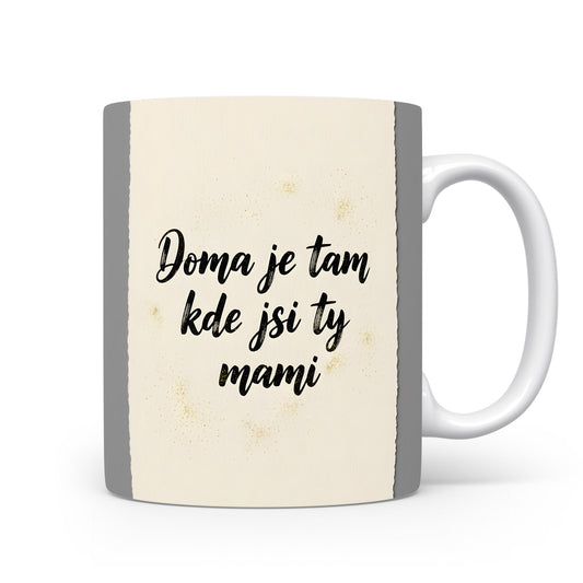 Hrnek Doma je tam kde jsi ty mami – jemné zlaté tečky na pastelovém pozadí – varianta 11