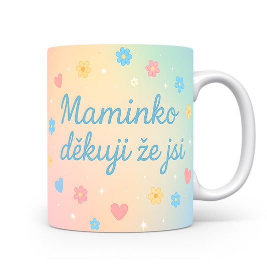 Hrnek Maminko děkuji že jsi – pastelové květiny a srdce na jemném gradientu – varianta 11
