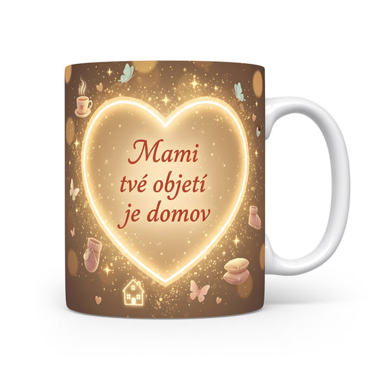 Hrnek Mami tvé objetí je domov – zářivé srdce v třpytivém vesmíru – varianta 11