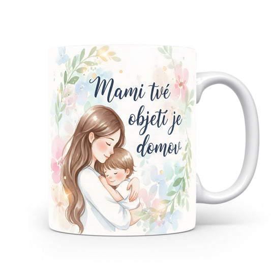 Hrnek Mami tvé objetí je domov – jemné květiny v akvarelovém stylu – varianta 11