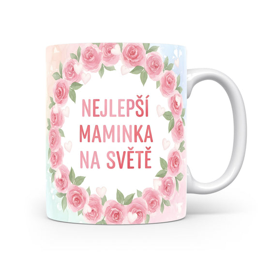 Hrnek Nejlepší maminka na světě – růžové růže v pastelovém věnci – varianta 11