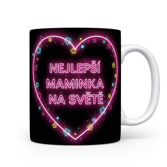 Hrnek NEJLEPŠÍ MAMINKA NA SVĚTĚ – zářící neonové srdce s hvězdičkami – varianta 11