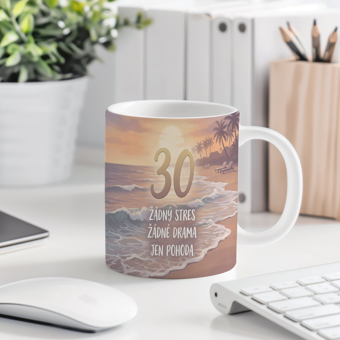 Narozeninový hrnek 30 let – ŽÁDNÝ STRES ŽÁDNÉ DRAMA JEN POHODA