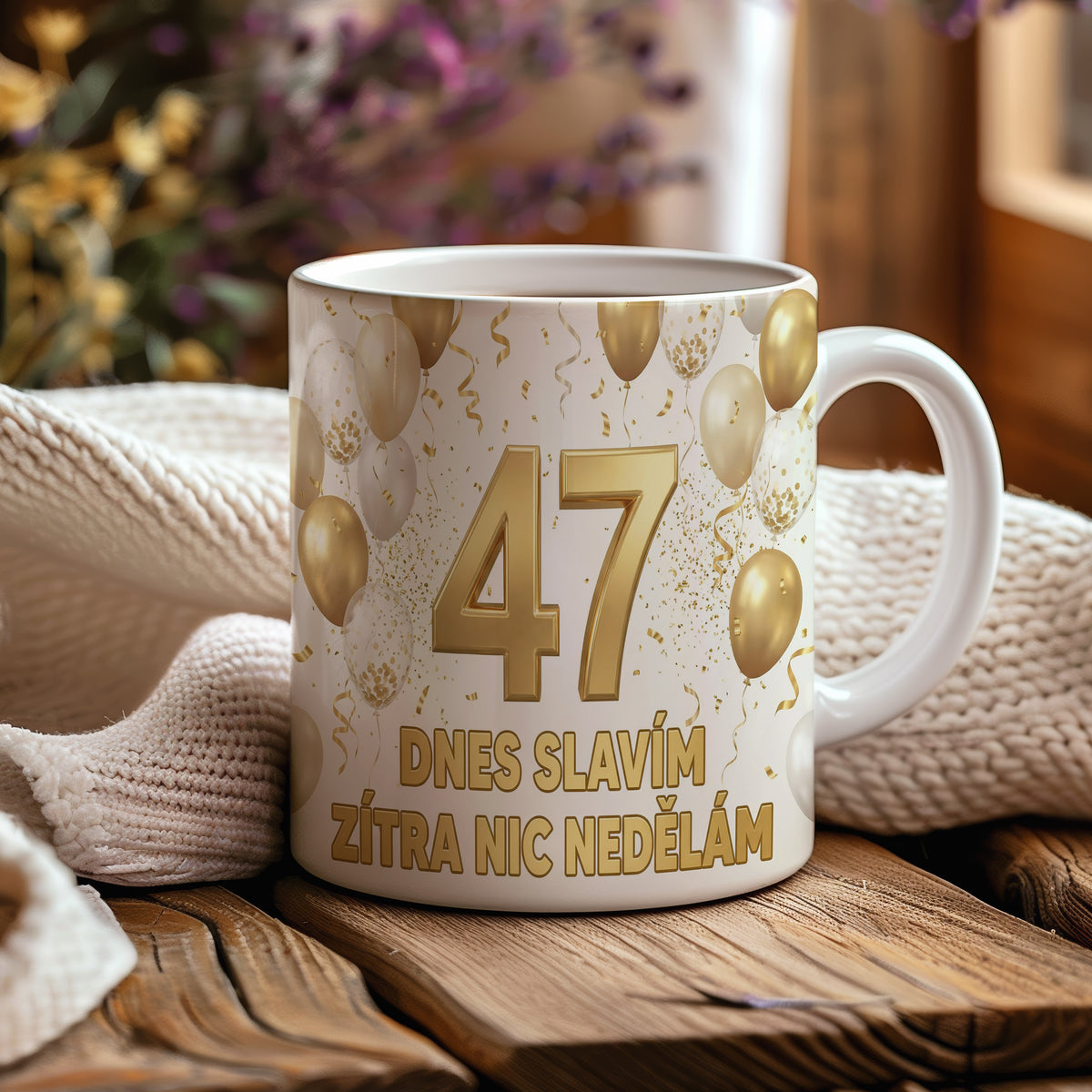 Narozeninový hrnek 47 let – DNES SLAVÍM, ZÍTRA NIC NEDĚLÁM