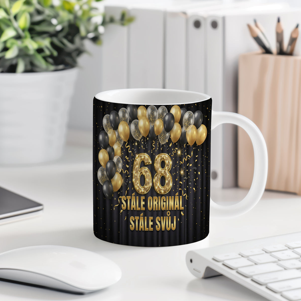 Narozeninový hrnek 68 let – STÁLE ORIGINÁL, STÁLE SVŮJ
