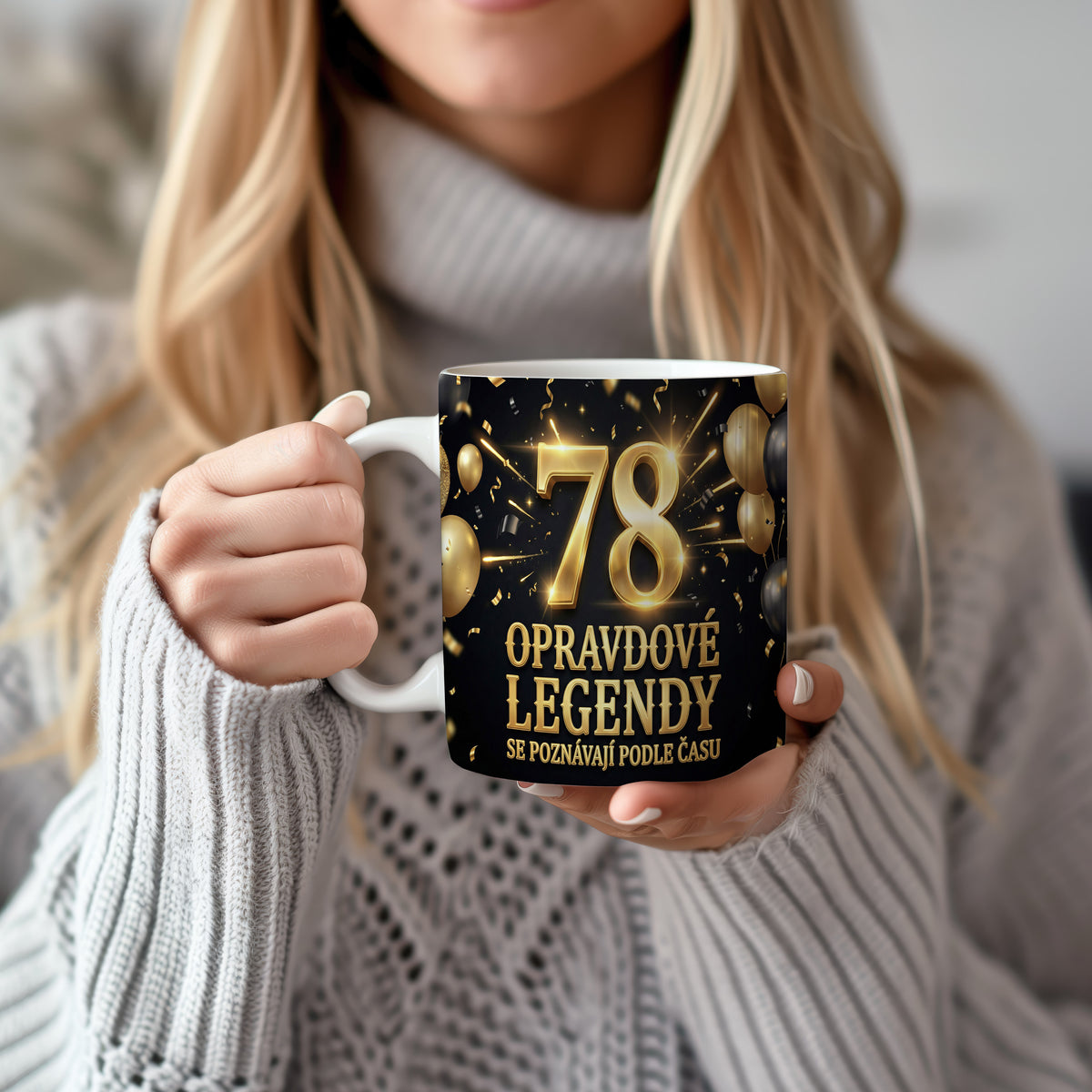 Narozeninový hrnek 78 let – OPRAVDOVÉ LEGENDY SE POZNÁVAJÍ PODLE ČASU