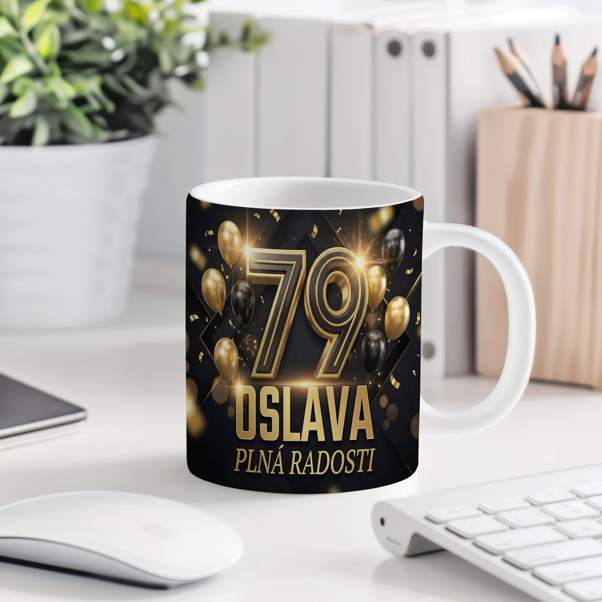 Narozeninový hrnek 79 let – OSLAVA PLNÁ RADOSTI