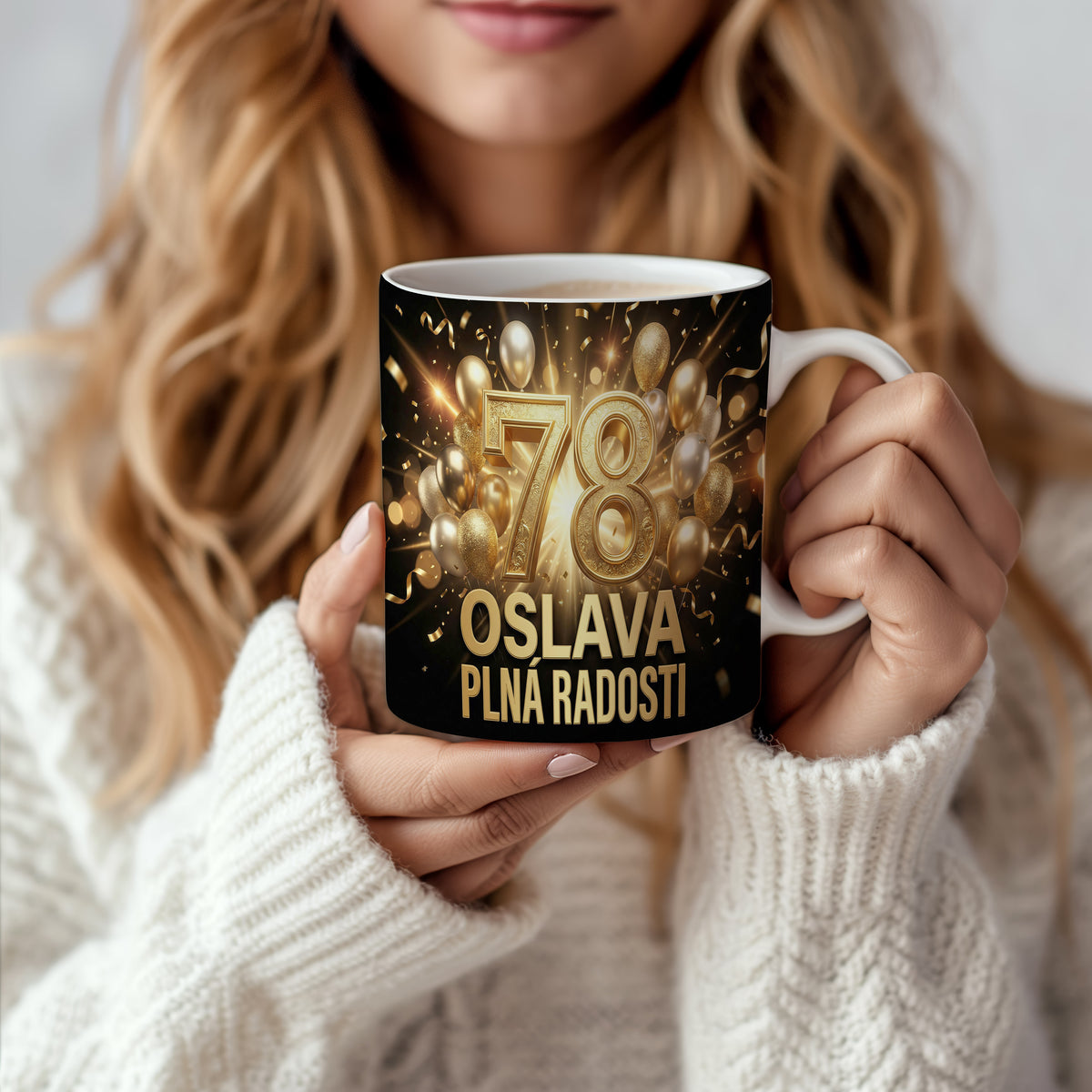 Narozeninový hrnek 78 let – OSLAVA PLNÁ RADOSTI
