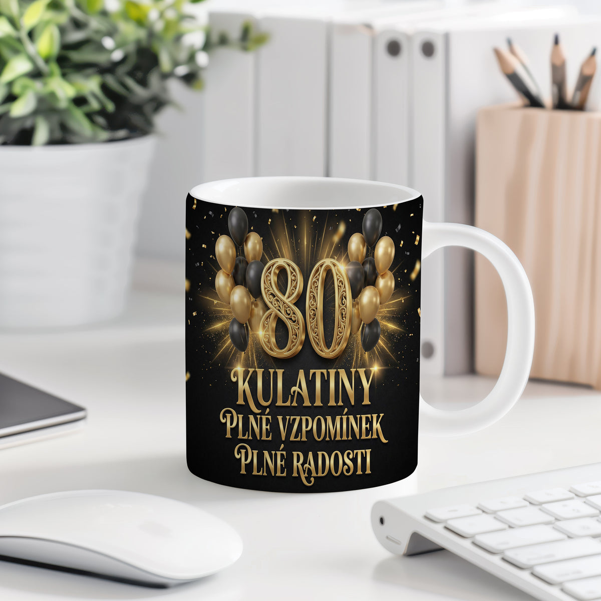 Narozeninový hrnek 80 let – KULATINY PLNÉ VZPOMÍNEK PLNÉ RADOSTI