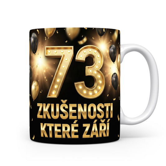 Hrnček s číslem 73 a nápisem ZKUŠENOSTI KTERÉ ZÁŘÍ