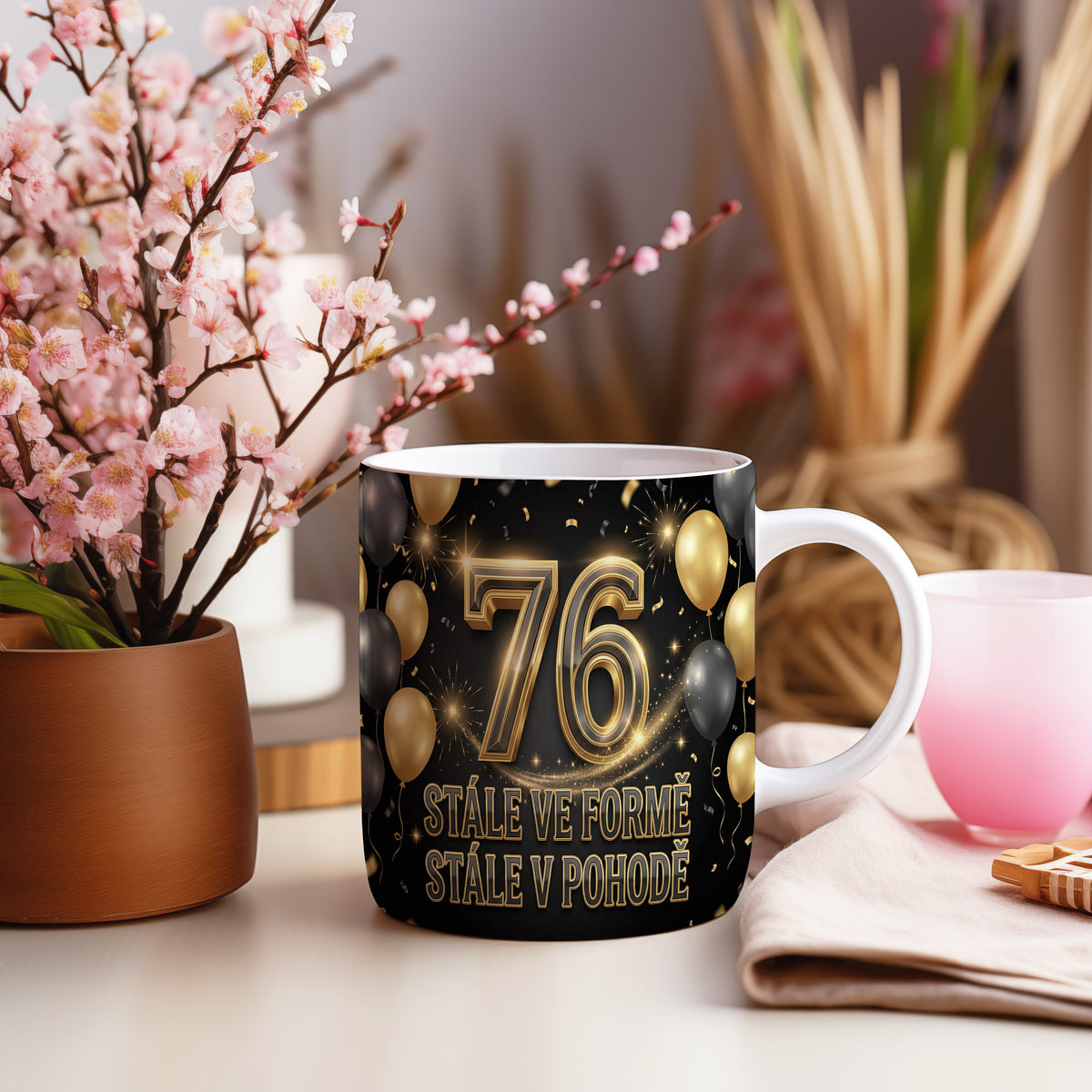 Narozeninový hrnek 76 let – STÁLE VE FORMĚ, STÁLE V POHODĚ