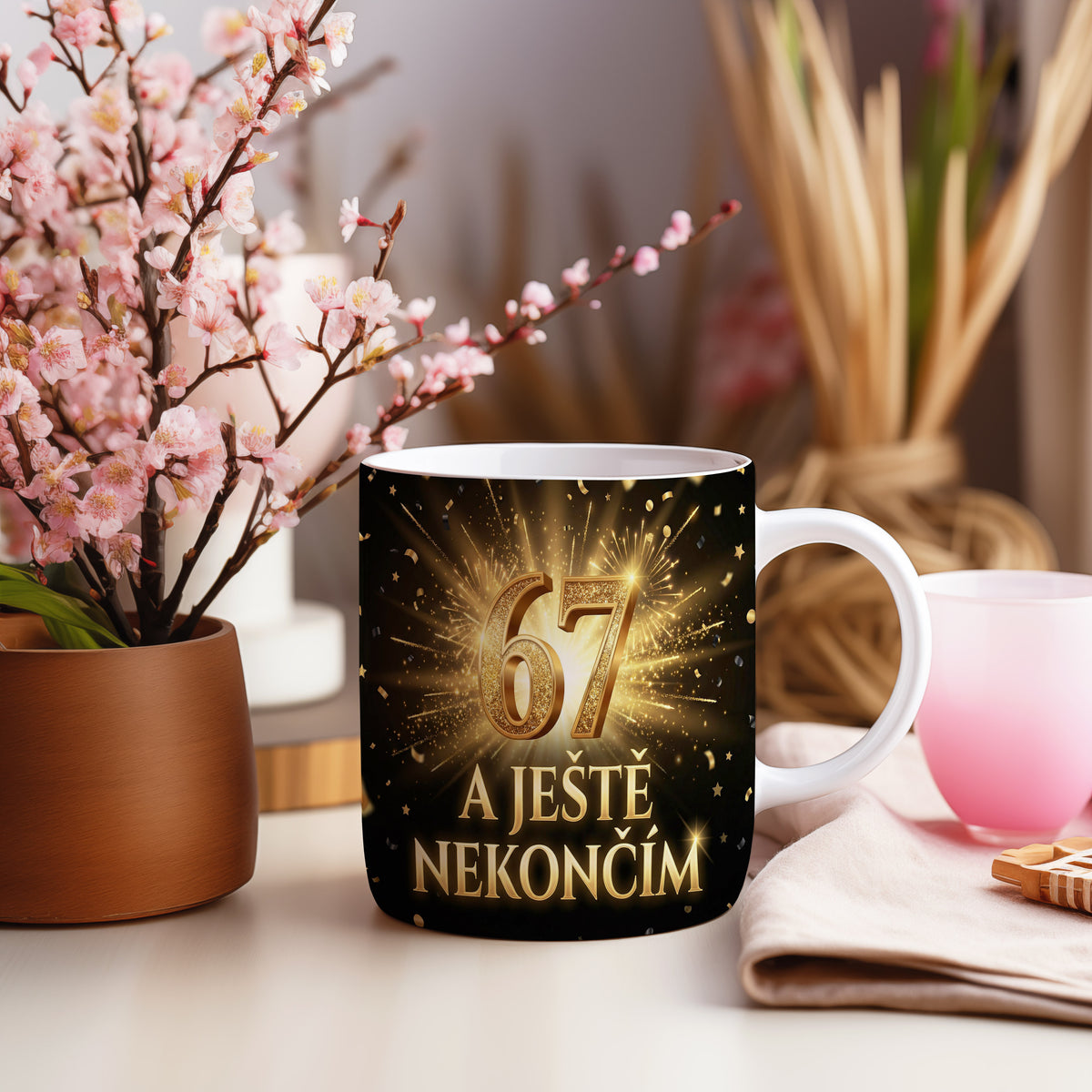 Narozeninový hrnek 67 let – A JEŠTĚ NEKONČÍM