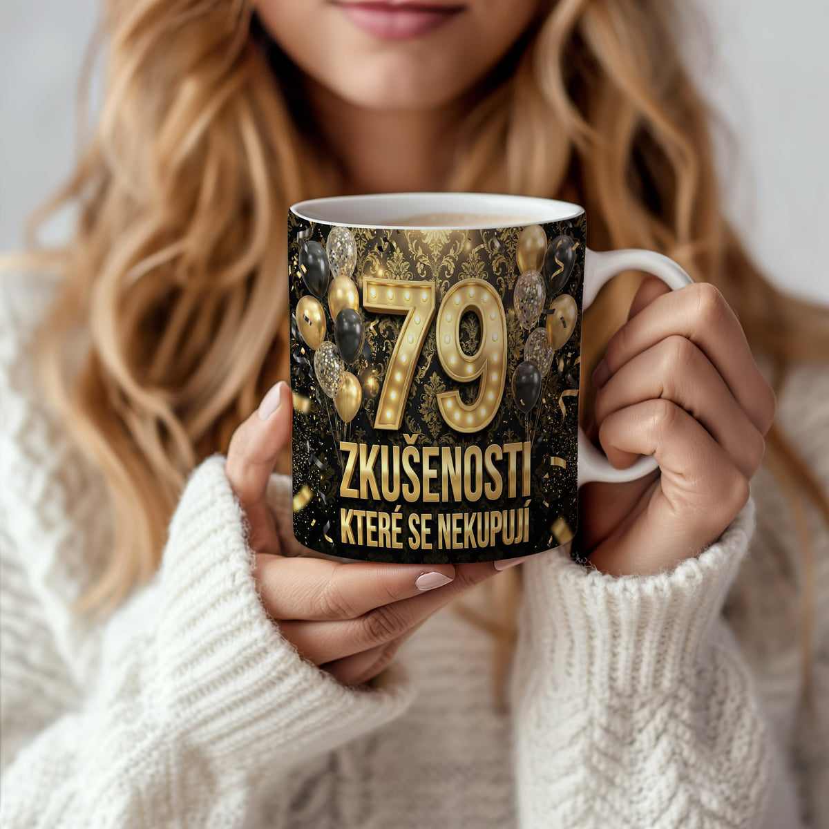 Narozeninový hrnek 79 let – ZKUŠENOSTI, KTERÉ SE NEKUPUJÍ