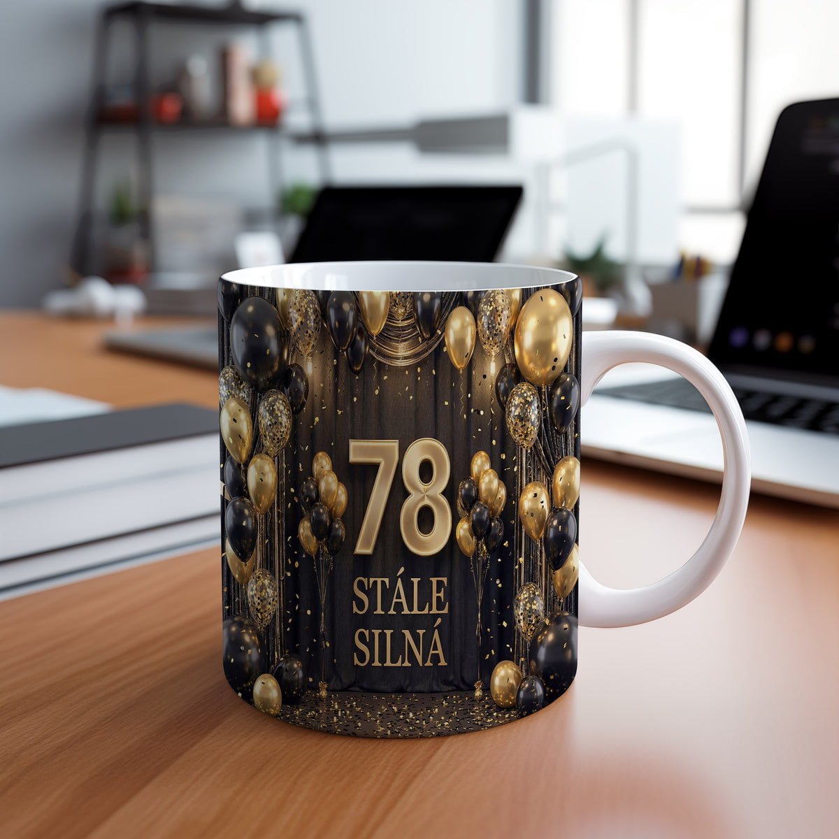 Narozeninový hrnek 78 let – STÁLE SILNÁ