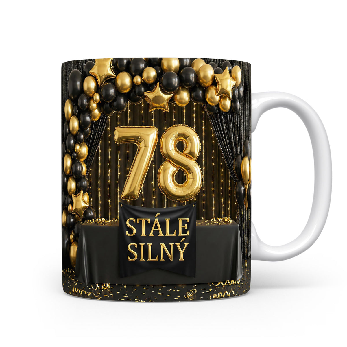 Narozeninový hrnek 78 STÁLE SILNÝ