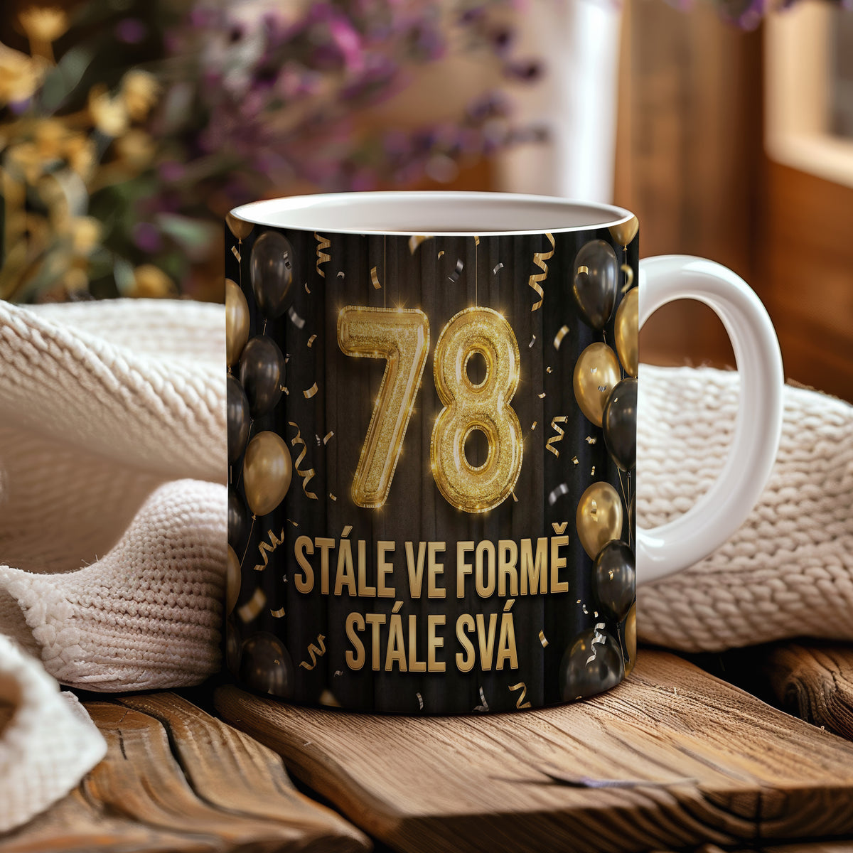 Narozeninový hrnek 78 let – STÁLE VE FORMĚ STÁLE SVÁ