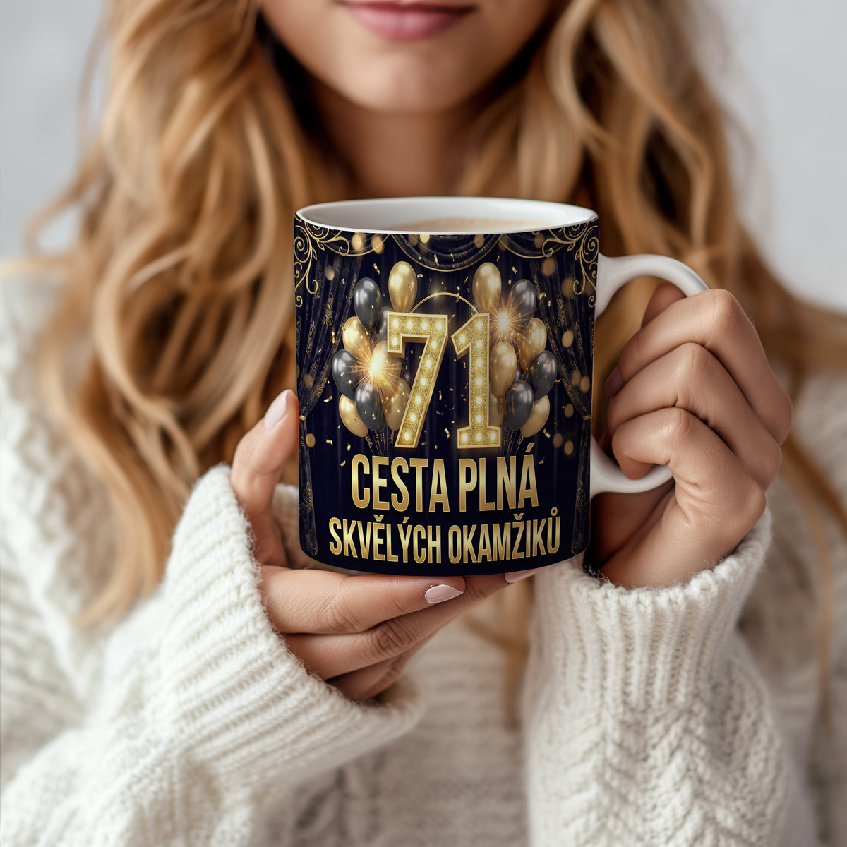 Narozeninový hrnek 71 let – CESTA PLNÁ SKVĚLÝCH OKAMŽIKŮ