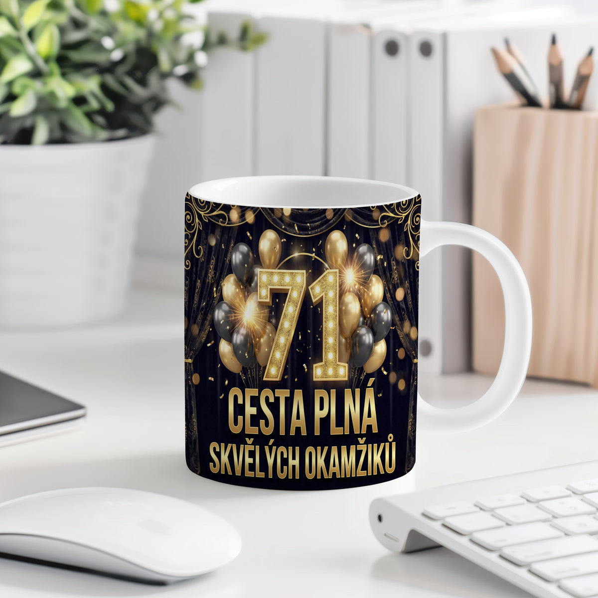 Narozeninový hrnek 71 let – CESTA PLNÁ SKVĚLÝCH OKAMŽIKŮ