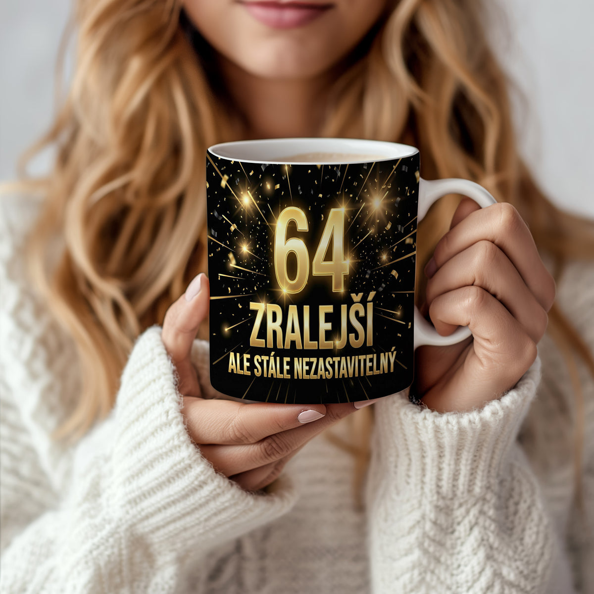 Narozeninový hrnek 64 let – ZRALEJŠÍ ALE STÁLE NEZASTAVITELNÝ