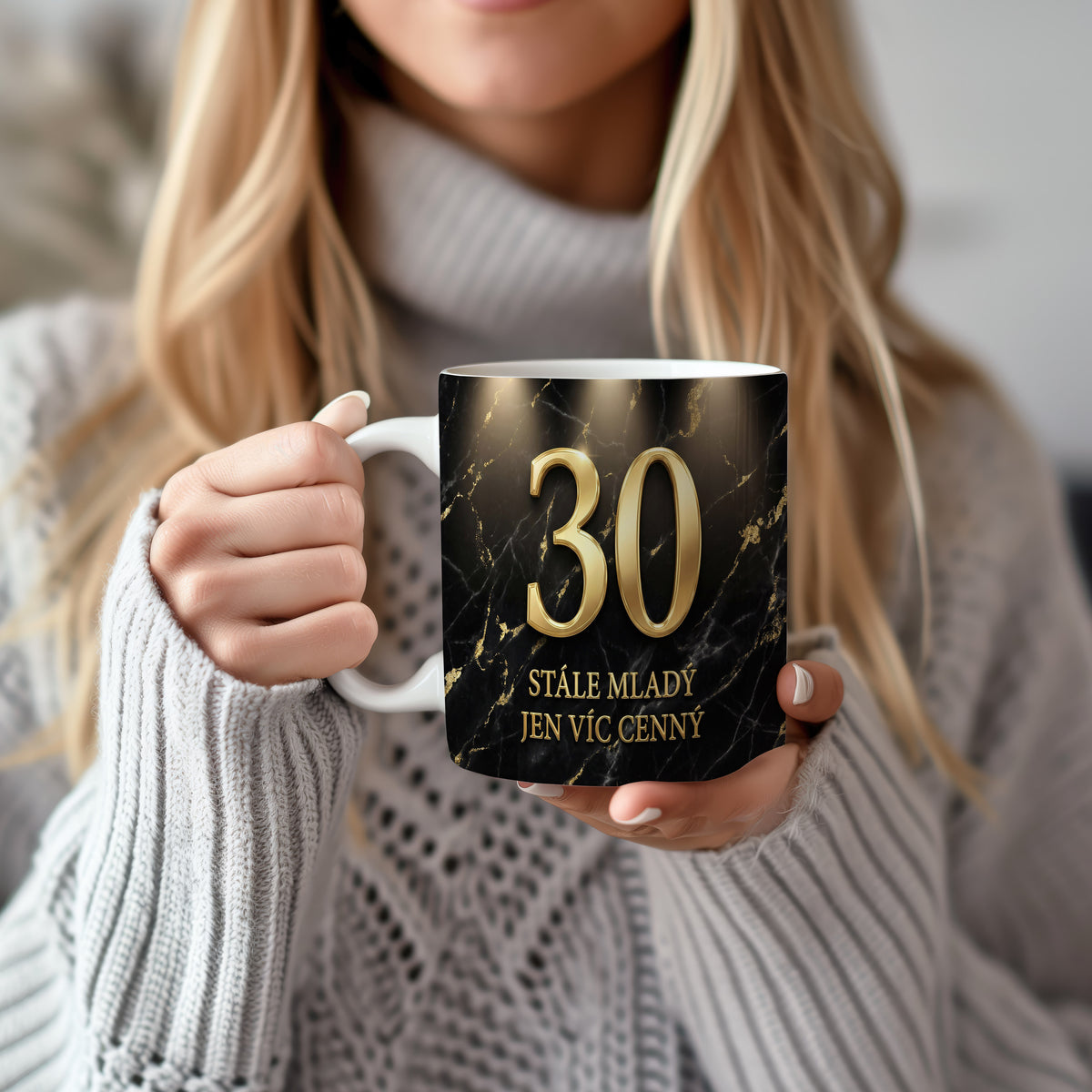 Narozeninový hrnek 30 let – STÁLE MLADÝ JEN VÍC CENNÝ